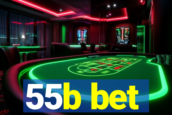 55b bet